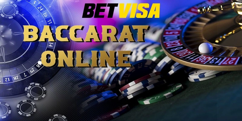 Chơi Baccarat Online Tại Betvisa